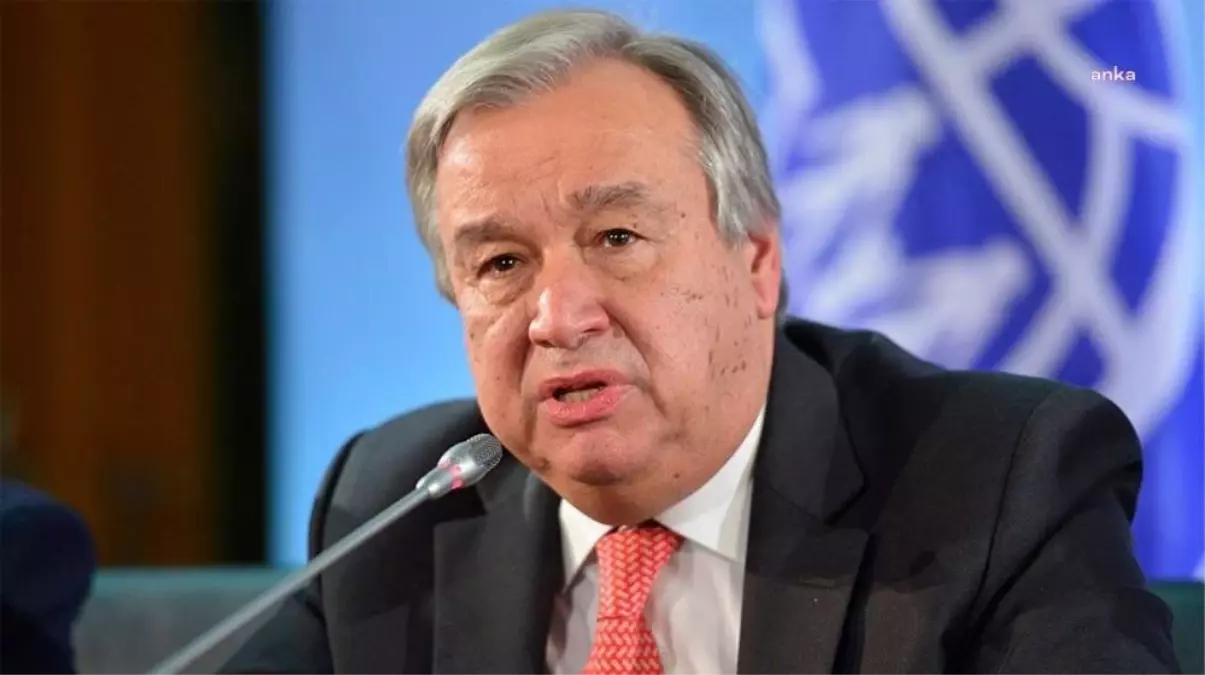 Guterres’ten Gazze Ateşkesine Destek